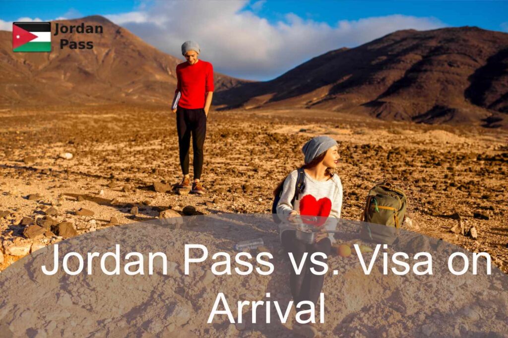 Jordan Pass vs. Visa on Arrival
