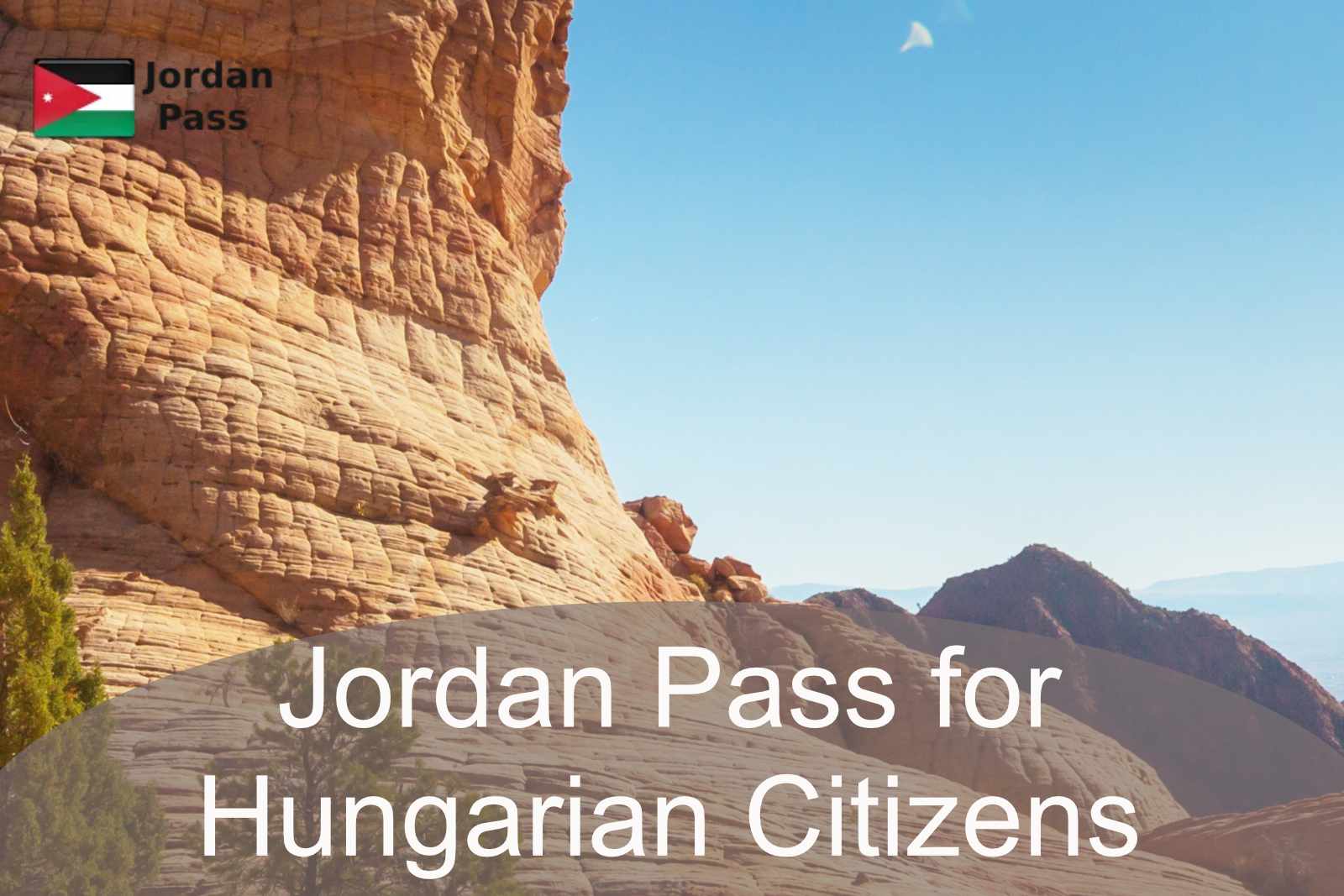 Jordan Pass for Hungarian Citizens