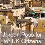 Jordan Pass for UK Citizens – Visa & Entry Guide for Brits